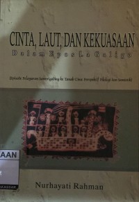 Image of Cinta, Laut, dan Kekuasaan dalam Epos Lagaligo