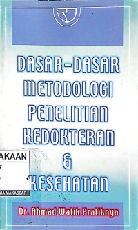 Image of Dasar-Dasar Metodologi Penelitian Kedokteran & Kesehatan
