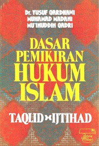 Image of Dasar Pemikiran Hukum Islam