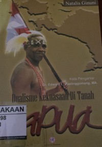 Image of Dualisme Kekuasaan di Tanah Papua