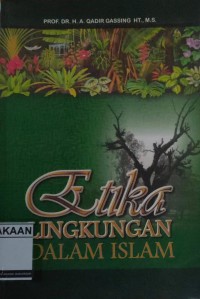 Image of Etika Lingkungan Dalam Islam