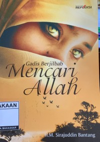 Image of Gadis Berjilbab Mencari Allah