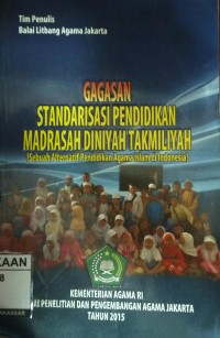 Image of Gagasan Standarisasi Pendidikan Madrasah Diniyah Takmiliyah