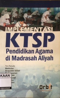 Image of Implementasi KTSP Pendidikan Agama Di Madrasah Aliyah