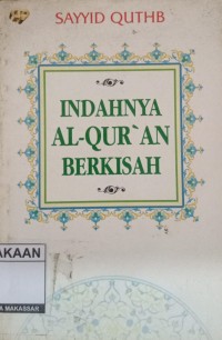 Image of Indahnya Al-Qur'an Berkisah