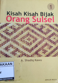 Image of Kisah Kisah Bijak Orang Sulsel (1)