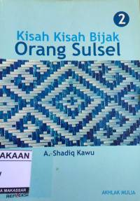 Image of Kisah Kisah Bijak Orang Sulsel (2)