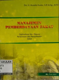Image of Manajemen Pemberdayaan Zakat )Optimalisasi dan efisiensi penerimaan dan pemanfaatan zakat)