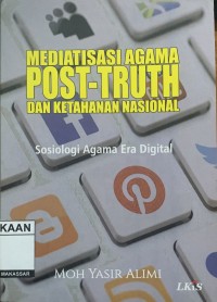 Image of Mediatisasi Agama Post-Truth Dan Ketahanan Nasional
