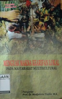Image of Menguak Makna Kearifan Lokal Pada Masyarakat Multikultural