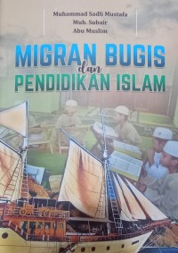 Image of Migran Bugis dan Pendidikan Islam