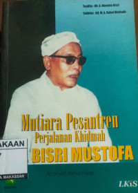 Image of Mutiara Pesantren: Perjalanan Khidmah KH. Bisri Mustofa
