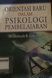 Image of Orientasi Baru dalam Psikologi Pembelajaran