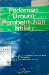 Image of PEDOMAN UMUM PEMBENTUKAN ISTILAH.