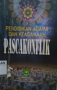 Image of Pendidikan agama dan Keagamaan Pascakonflik