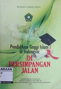 Image of Pendidikan Tinggi Islam di Indonesia: Di Persimpangan Jalan