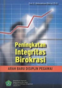 Image of Peningkatan Integritas Birokrasi