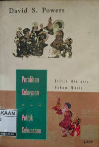 Image of Peralihan Kekayaan Dan Politik Kekuasaan