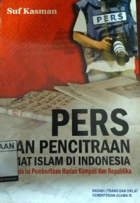 Image of Pers dan Pencitraan Umat Islam di Indonesia