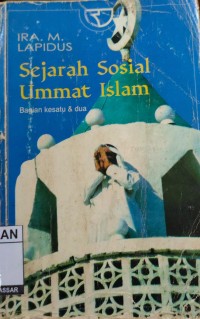 Image of Sejarah Sosial Ummat Islam: Bagian Kesatu & Dua