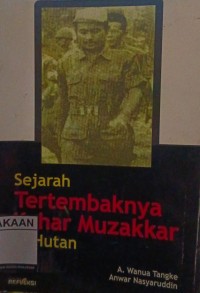 Image of SEJARAH TERTEMBAKNYA KAHAR MUZZAKKAR DI HUTAN
