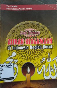 Image of Studi Literatur: Aliran Keagamaan di Indonesia Bagian Barat