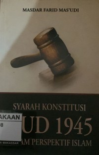 Image of Syarah Konstitusi UUD 1945 Dalam Prespektif Islam