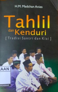 Image of Tahlil dan Kenduri (Tradisi Santri dan Kiai)