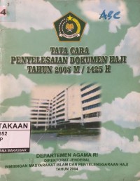 Image of Tata cara penyelesaian dokumen haji tahun 2005 M/ 1425 H