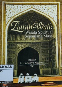 Image of Ziarah Wali: Wisata Spiritual Sepanjang Masa